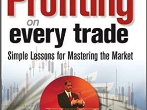 Strategies for Profiting on Every Trade by Oliver L. Velez