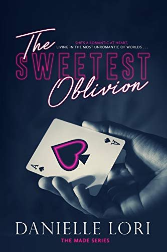 The Sweetest Oblivion (Made Series Book 1)