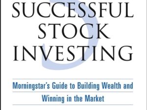 The Five Rules for Successful Stock Investing by Pat Dorsey