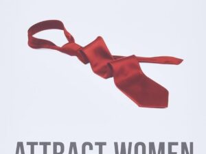 Models: Attract Women Through Honesty by Mark Manson