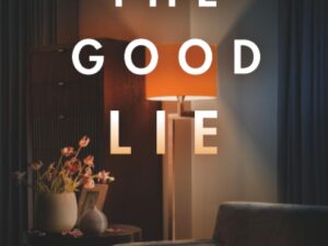 The good lie by A. R. Torre