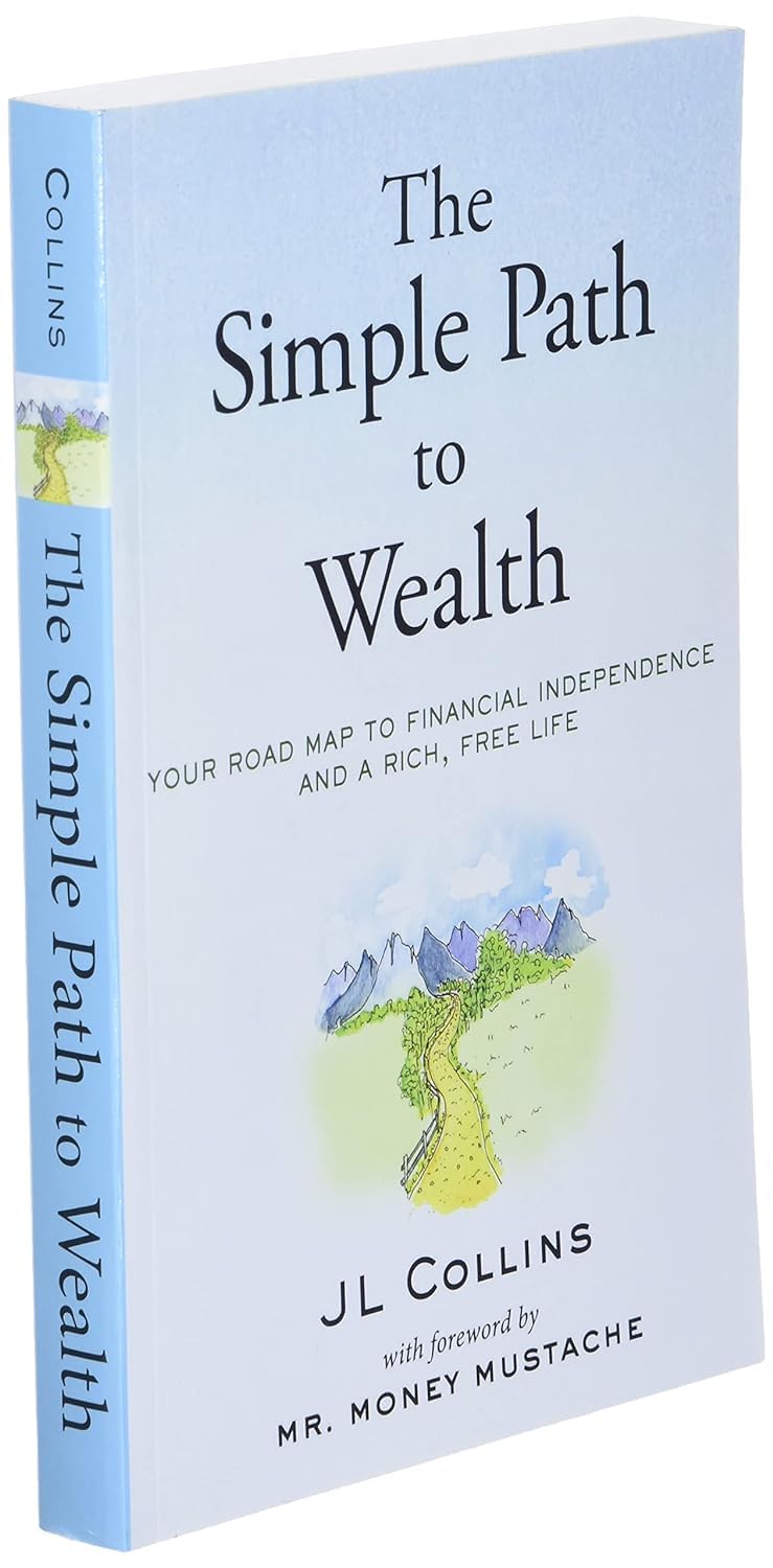 The Simple Path to Wealth, Your Road Map to Financial Independence & A Rich Free Life by Money.Mustache - Image 3
