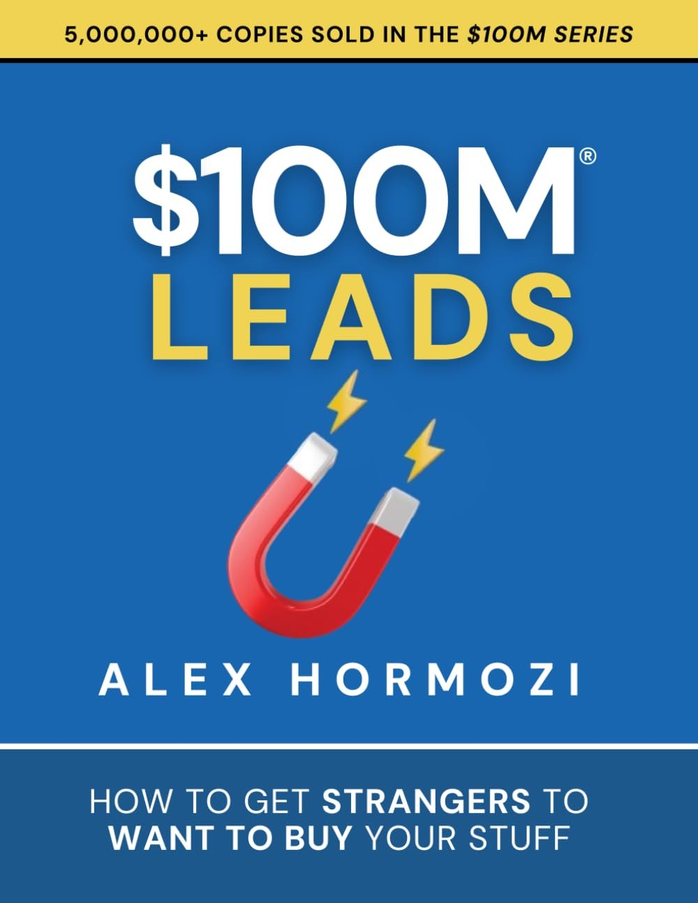 $100M Leads by Alex Hormozi