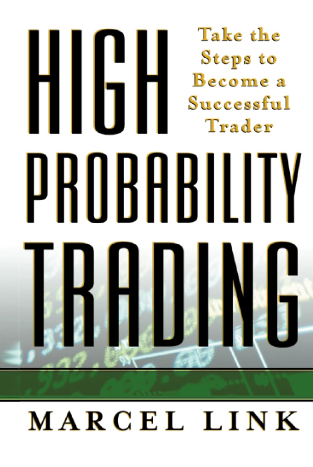High Probability Trading by Marcel Link