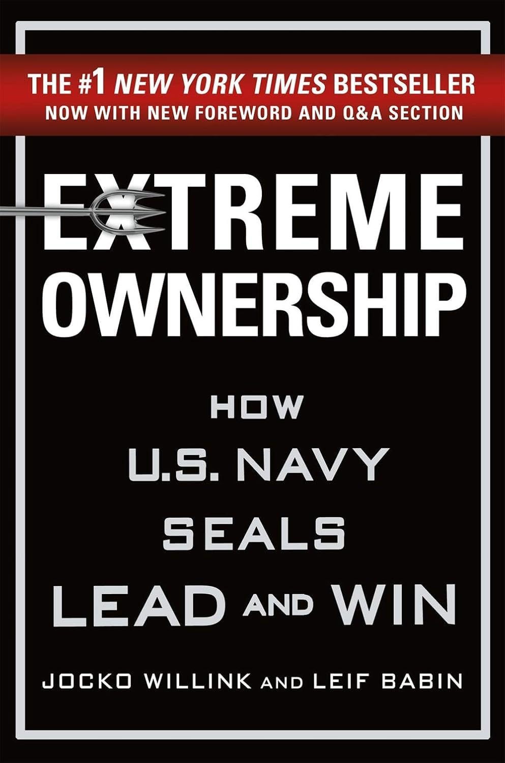 Extreme Ownership by Jocko Willink & Leif Babin