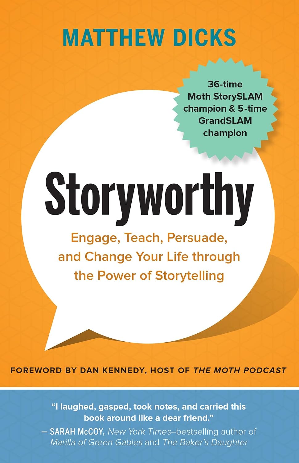 Storyworthy by Matthew Dicks
