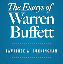The Essays of Warren Buffett: Lessons for Corporate America