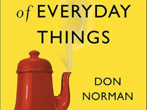 THE DESIGN OF EVERYDAY THINGS by Don Norman