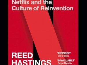 No Rules Rules by Reed Hastings and Erin Meyer