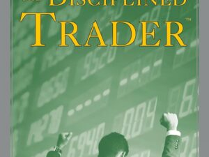 Disciplined Trader, The
