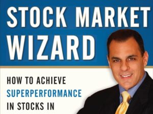 Trade Like a Stock Market Wizard by Mark Minervini