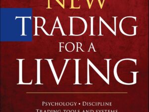 The New Trading for a Living by Alexander Elder