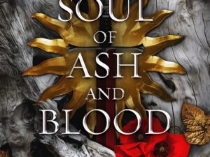 SOUL OF ASH & BLOOD by Jennifer L. Armentrout
