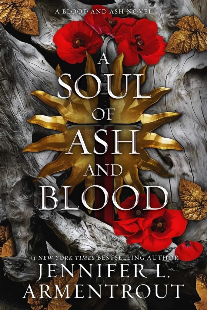 SOUL OF ASH & BLOOD by Jennifer L. Armentrout