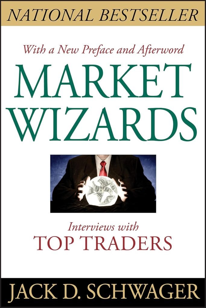 Market Wizards by Jack D. Schwager
