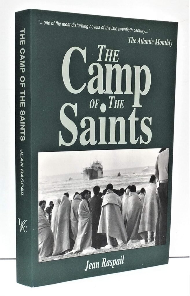The Camp of the Saints by Jean Raspail , Nathan Pinkoski , et al.
