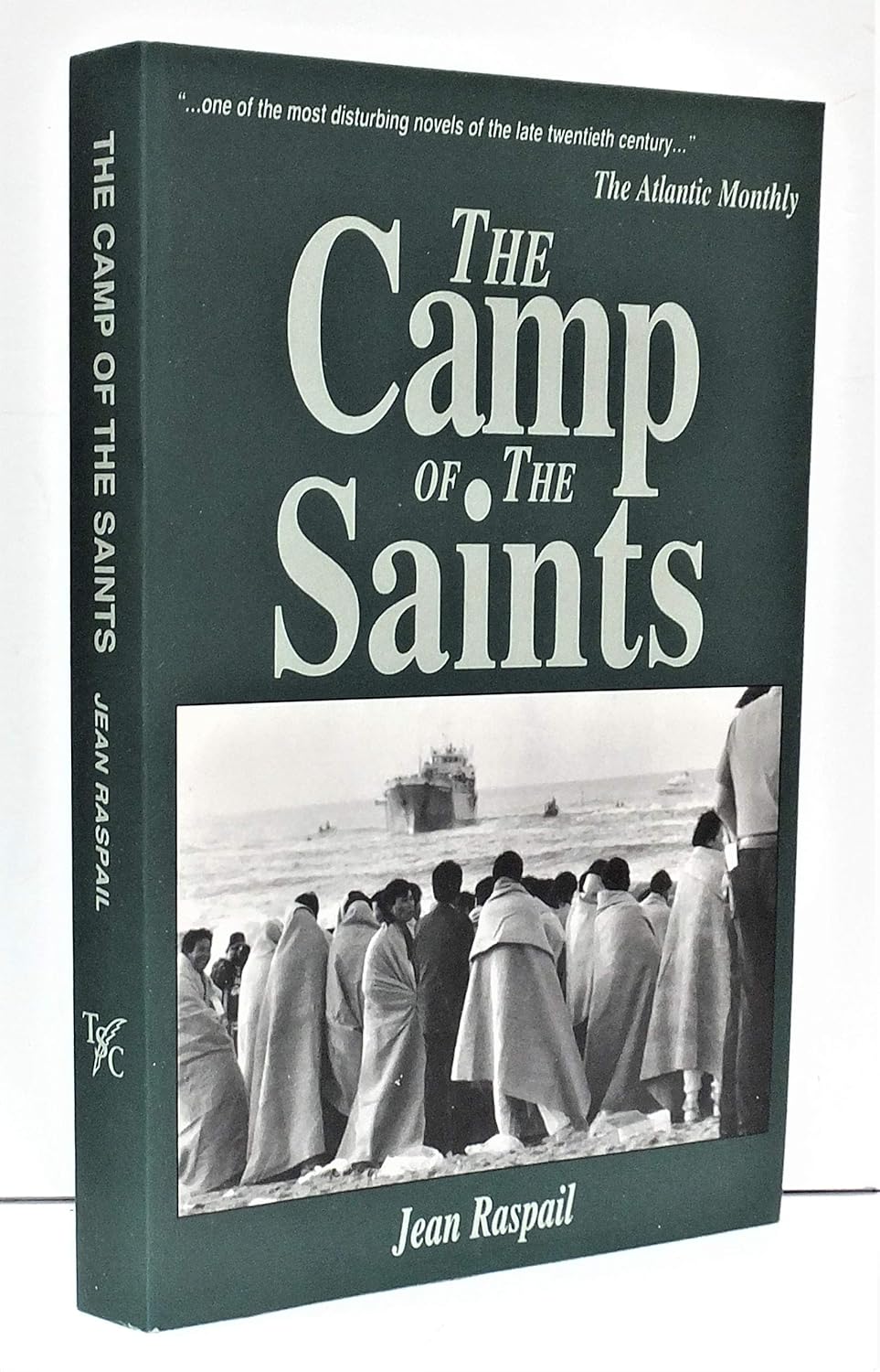 The Camp of the Saints by Jean Raspail , Nathan Pinkoski , et al.