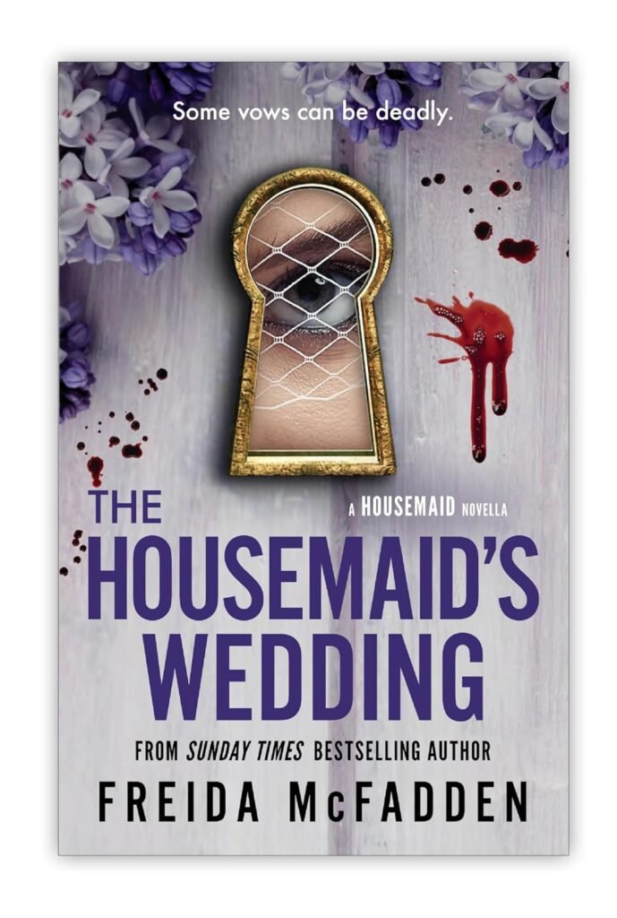 The Housemaid’s Wedding by Freida McFadden