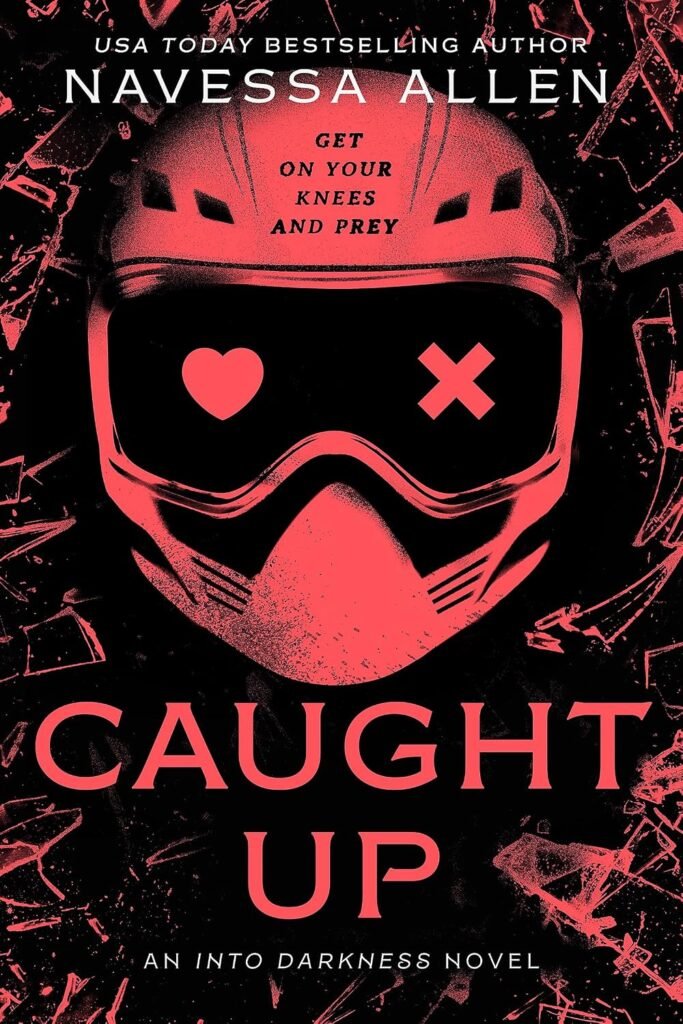 Caught Up: The sizzling dark romance from the author of TikTok sensation Lights Out
