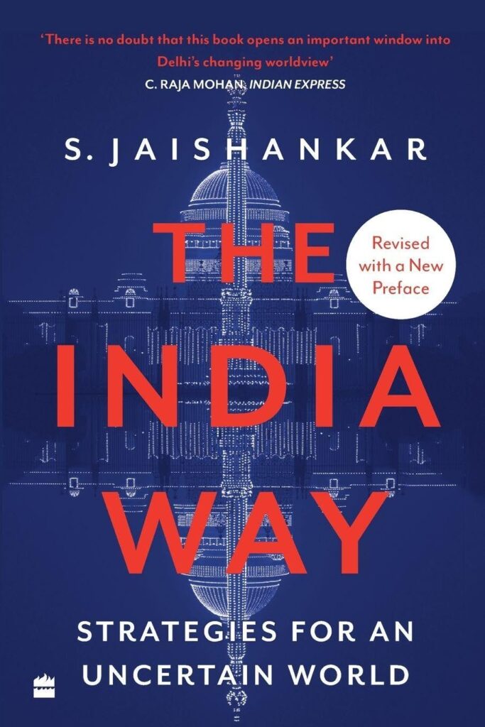 The India Way by S. Jaishankar – Paperback