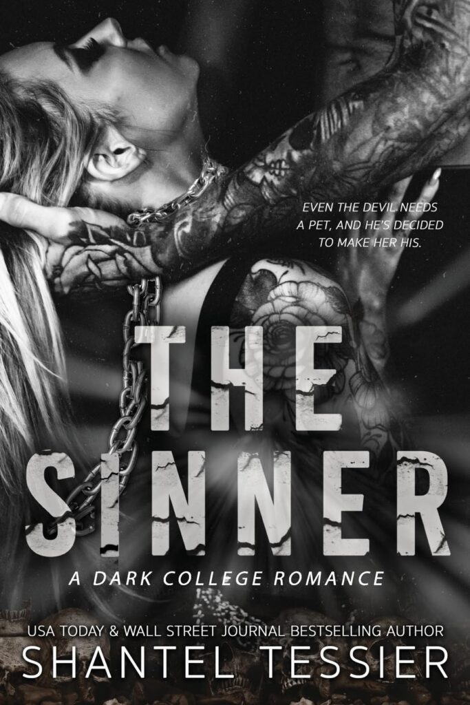 The Sinner by Shantel Tessier – Dark College Romance Paperback