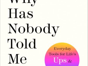 Why Has Nobody Told Me This Before? by Julie Smith – Paperback