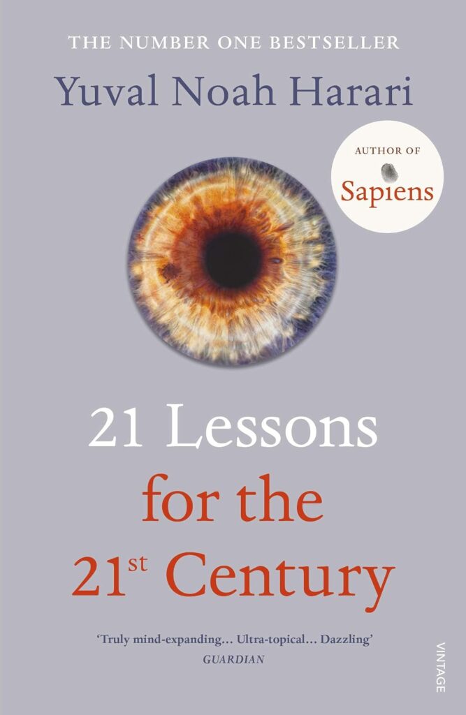 21 Lessons for the 21st Century by Yuval Noah Harari – Paperback