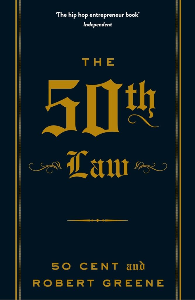 The 50th Law by 50 Cent and Robert Greene – Paperback