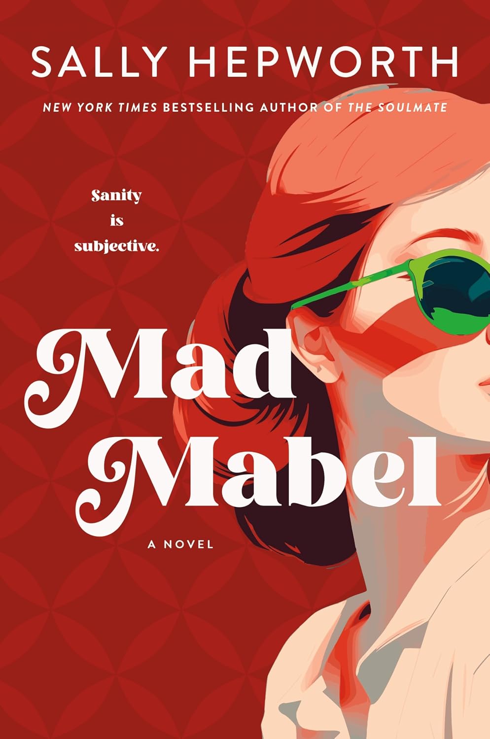 Mad Mabel by Sally Hepworth – Paperback Edition (ISBN: 978-1250442550)