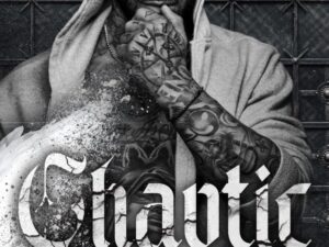 Chaotic: A Dark Romance by Shantel Tessier – Paperback