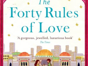 The Forty Rules of Love by Elif Shafak – Paperback