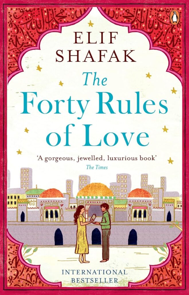 The Forty Rules of Love by Elif Shafak – Paperback