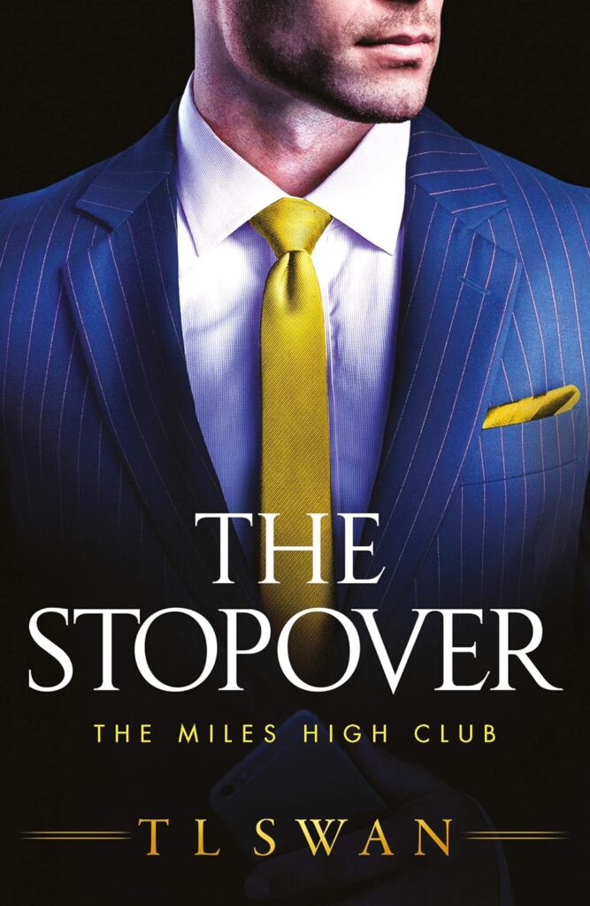 The Stopover by T L Swan – Paperback Edition (ISBN: 978-1923232174)